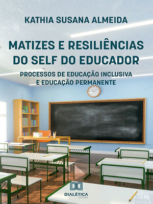 cover image of Matizes e Resiliências do Self do Educador
